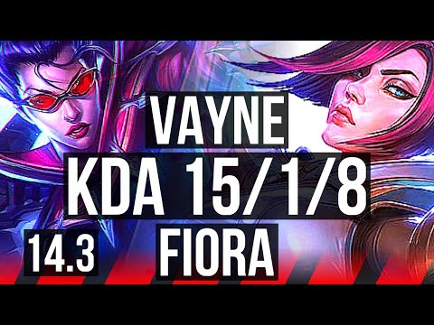 VAYNE vs FIORA (TOP) | 15/1/8, Legendary | KR Grandmaster | 14.3