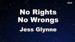 No Rights No Wrongs - Jess Glynne Karaoke【No Guide Melody】