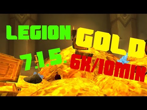 7.1.5. [FIRESTORM] World of Warcraft: LEGION - GOLD FARMING GUIDE - 6000g/10min