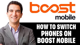 How To Switch Phones On Boost Mobile (2026)