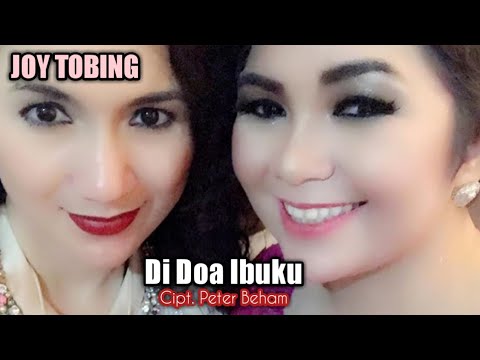Joy & Jelita Tobing - DI DOA IBUKU (Official Music Video)