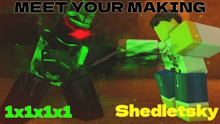Cover art for MEET YOUR MAKING (1x1x1x1 vs shedletsky)