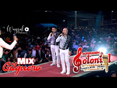 MIX GILGUERO  - AGRUPACIÓN COLONIAL - EN VIVO TACABAMBA 2024