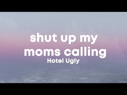 Hotel Ugly - Shut Up My Mom's Calling (sped up//tiktok remix) (Lyrics)