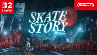 Nintendo Skate Story – Launch Trailer – Nintendo Switch 2