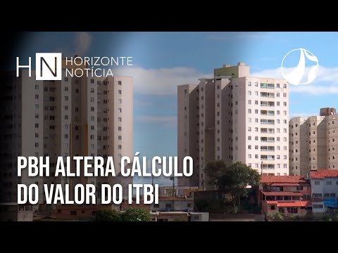 PBH altera cálculo do valor do ITBI | Horizonte Notícia