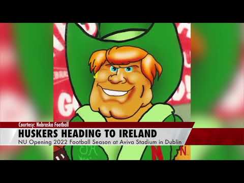 Huskers to open 2022 season in Ireland against Northwestern
