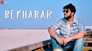 Bekhabar Lyrics in Hindi Bekhabar Lyrics in Hindi