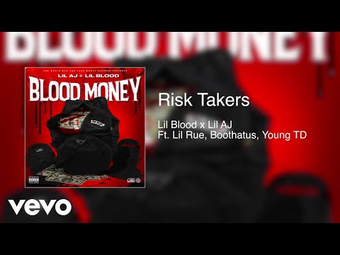 Lil Blood, Lil AJ - Risk Takers (Audio) ft. Lil Rue, Boothatus, Young TD
