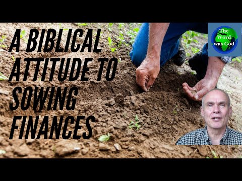 A biblical attitude to sowing finances