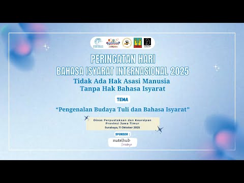 Selamat Hari Bahasa Isyarat Internasional 2025 (TIBA Surabaya)