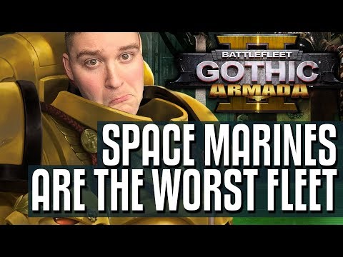 Battlefleet Gothic: Armada 2 - Space Marine fleets are terrible!