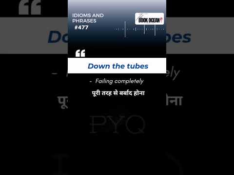 Down the tubes - IDIOMS AND PHRASES #477 @TheBookOcean #shorts