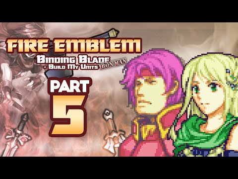 Part 5: Fire Emblem 6, But Chat Creates My Units - "New Apartment Edition"