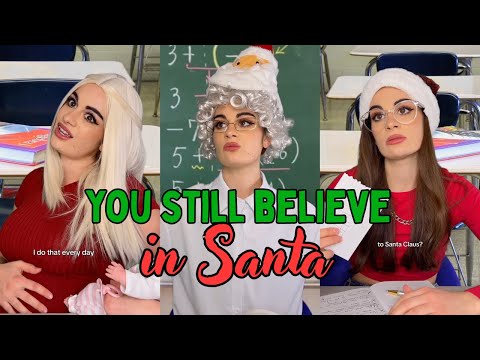 You Still Believe in Santa