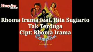 Download lagu Tak Terduga  Rhoma Irama Feat. Rita Sugiarto Vocal Asli   Lirik Lagu mp3