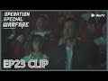 Operation Special Warfare | Clip EP23 | Ning Meng watched a movie with Qin Guan!  | WeTV | ENG SUB