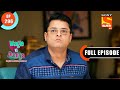 Joshipura Gets Emotional- Wagle Ki Duniya - Ep 296 - Full Episode - 11 March 2022