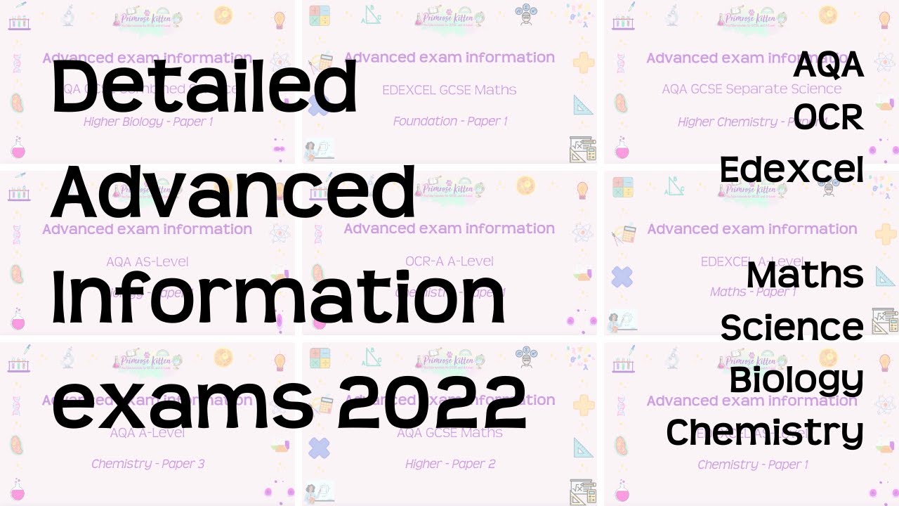 Detailed Advanced Information for GCSE and A-Level Exams in 2022 | AQA OCR Edexcel | Maths Science