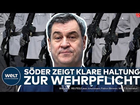 Video Thumbnail: WEHRPFLICHT IN DEUTSCHLAND: Markus Söder fordert "Masterplan" | Nachwuchs für die Bundeswehr