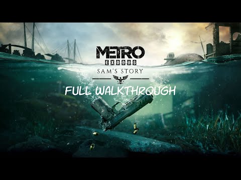 Metro Exodus - Sam's Story (DLC) | Longplay Walkthrough