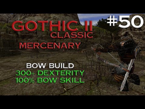 Gothic 2 Classic - Mercenary Walkthrough - Part 50