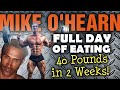 Mike O'Hearn Full Day Of Eating - 40 lbs in 2 weeks??? What He Really Took!!! - My Review