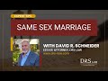 Same Sex Marriage How Does It Affect Estate Planning DRS Law