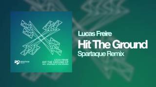 Lucas Freire - Hit The Ground (Spartaque Remix)[Devotion Records]