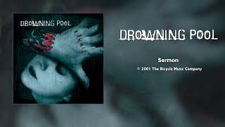 Drowning Pool - Sermon [HQ Audio]