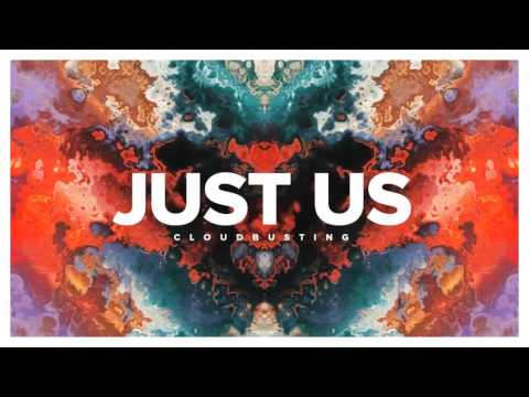 Just Us - Cloudbusting