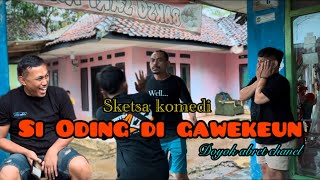 Download lagu Si oding di gawekeun  mp3