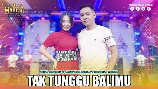 Download lagu RENA MOVIES FT GERRY MAHESA - TAK TUNGGU BALIMU I Mahesa Music mp3