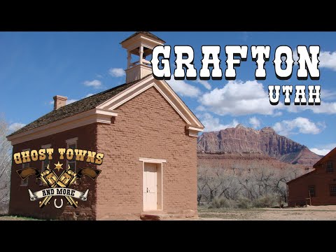 Iconic Ghost Town | Ghost Towns and More | Episode 75 | Grafton, Utah