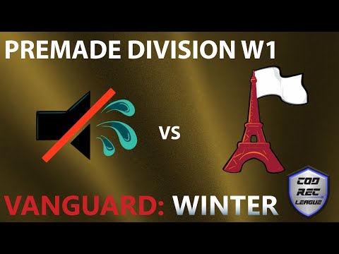 Vanguard Winter W1 | Florida Muted Tears vs Paris Letdowns | CRL Gold Premade Division