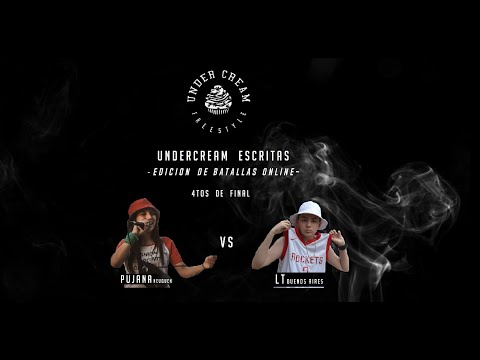PUJANA vs LT - 4tos - UNDERCREAM - Liga Escrita Edicion Online