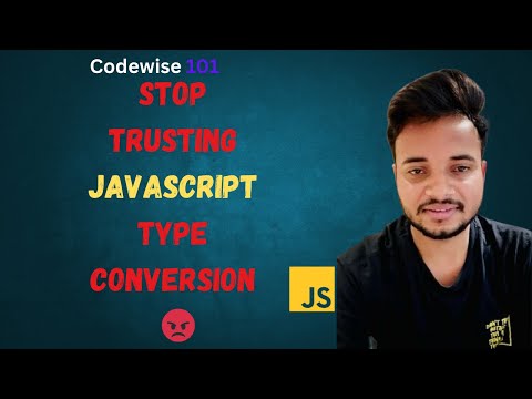 Javascript Type Conversion The Hidden Traps No One Talks About Javascript Codewise101 Coding
