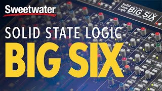 Video thumbnail for Solid State Logic BiG SiX Desktop Analog Mixer and Interface Demo by Sweetwater