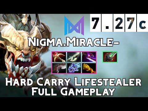 Lifestealer | Nigma.Miracle- | Hard Carry Lifestealer Full Gameplay | 7.27c Full Gameplay