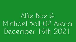 Alfie Boe &amp; Michael Ball - O2 Arena - 21 December 2021