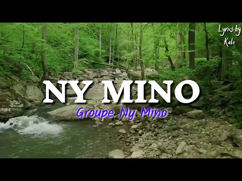 NY MINO - Groupe Ny Mino (Lyrics)