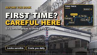 London Areas I'd Be Careful With on a First Visit