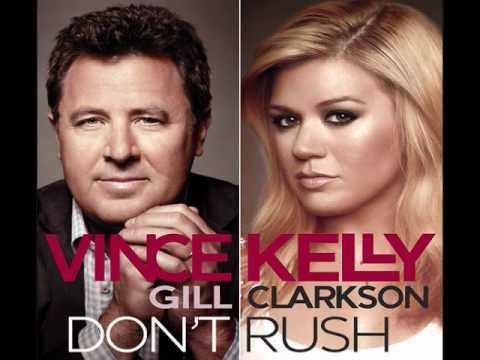 Don't Rush by Kelly Clarkson Featuring Vince Gill