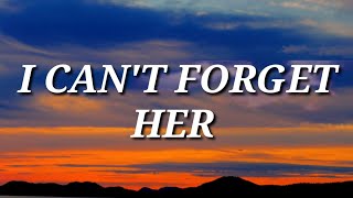 Clay Walker - I Can&#39;t Forget Her (Lyrics)