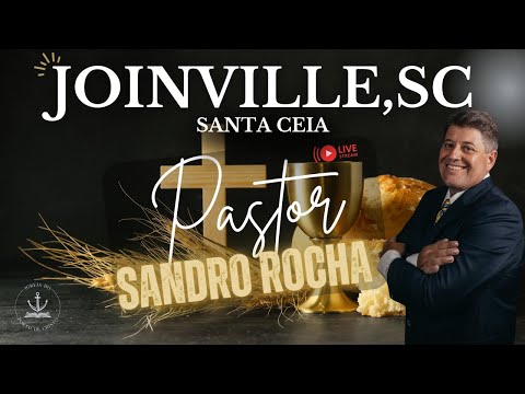 CULTO SANTA CEIA JOINVILLE 25/02/2026