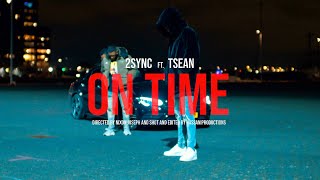 Download Lagu 2Sync ft Tsean - On Time (Prod. Ethan Morris) Thumbnail