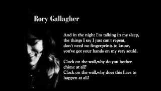 Can&#39;t believe it&#39;s true - Rory Gallagher (lyrics on screen)