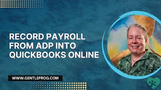 Recording Payroll from ADP into QuickBooks Online