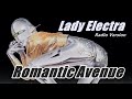 Romantic Avenue Lady Electra Radio Version