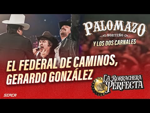 Palomazo N / Eliseo Robles / Raúl Hdz /  Dos Carnales -  El Federal De Caminos  , Gerardo Gonzalez